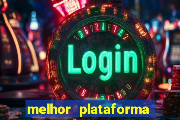 melhor plataforma de jogos para ganhar dinheiro